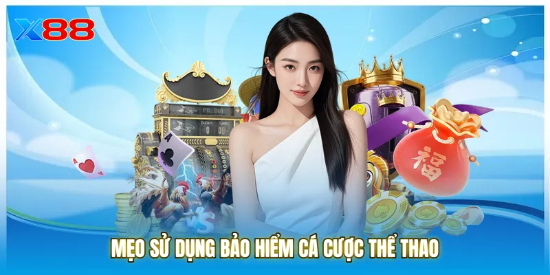 Mẹo sử dụng bảo hiểm cá cược thể thao