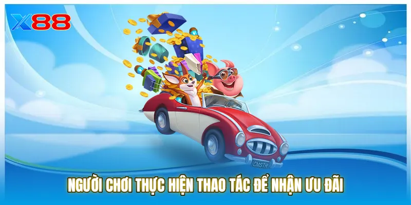 Người chơi thực hiện thao tác để nhận ưu đãi